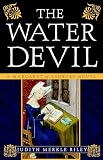 The Water Devil: A Margaret of Ashbury Novel (Margaret of Ashbury Trilogy)