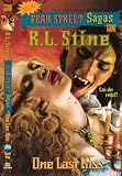 One Last Kiss #14 (Fear Street Sagas , No 14)