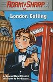 Adam Sharp, London Calling (Adam Sharp, Book 2)