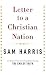 Letter to A Christian Nation