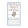 The Wall Street Journal. Complete Real-Estate Investing Guidebook