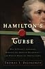 <b>Hamilton's Curse</b><br>by Thomas Dilorenzo