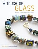 A Touch of Glass