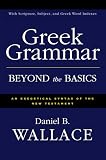Greek Grammar Beyond the Basics