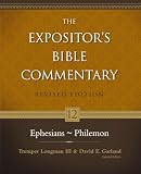 Ephesians - Philemon (Expositor's Bible Commentary, The)