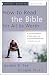 How to Read the Bible for All Its Worth