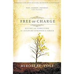 Giving and Forgiving in a Culture Stripped of Grace