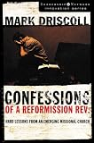 Confessions of a Reformission Rev.: Hard Lessons from an Emerging Missional Church (The Leadership Network Innovation)