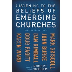 Listening to the Beliefs of Emerging Churches
