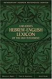 Reader's Hebrew-English Lexicon of the Old Testament, A