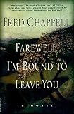 Farewell, I'm Bound to Leave You: Stories