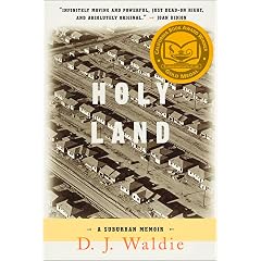 Holy Land: A Suburban Memoir