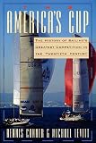 The America's Cup: The History of Sailing's Greatest Competition in the Twentieth Century