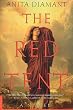The Red Tent : A Novel (Bestselling Backlist)