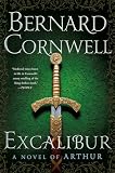 Excalibur: A Novel of Arthur (The Warlord Chronicles: III)