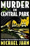 Murder in Central Park: A Bill Donovan Mystery (Jahn, Mike. Bill Donovan Mysteries.)