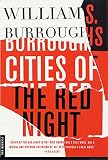 Cities of the Red Night: A Novel