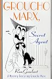 Groucho Marx, Secret Agent: A Mystery Featuring Groucho Marx
