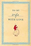 To My Wife with Love
