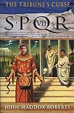 The Tribune's Curse (SPQR VII)