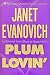Janet Evanovich: Plum Lovin' (A Stephanie Plum Novel)