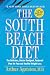 The South Beach Diet: The Delicious, Doctor-Designed, Foolproof Plan for Fast and Healthy Weight Loss