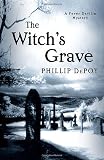 The Witch's Grave: A Fever Devilin Mystery