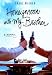 Franz Wisner : Honeymoon with My Brother: A Memoir