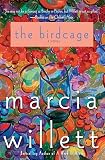 The Birdcage: A Novel