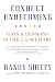 Conduct Unbecoming: Gays And Lesbians In The U.S. Military