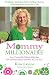 Mommy Millionaire: How I Turned My Kitchen Table Idea into a Million Dollars and How You Can, Too!