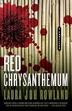 Red Chrysanthemum: A Thriller (Sano Ichiro Mysteries)