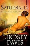 Saturnalia: A Marcus Didius Falco Novel (A Marcus Didius Falco Mystery)