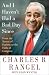 And I Haven't Had a Bad Day Since: From the Streets of Harlem to the Halls of Congress