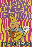 Dugan Under Ground: A Novel