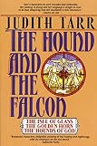 The Hound and the Falcon: The Isle of Glass, The Golden Horn, and The Hounds of God