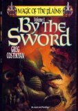 By the Sword (Magic of the Plains, Vol. 1)
