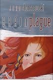 Brain Plague (Elysium Cycle)