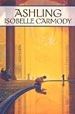 Ashling (Obernewtyn Chronicles, Book 3)