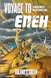 Voyage to Eneh (Green, Roland J. Seas of Kilmoyn, Bk. 1.)