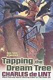Tapping the Dream Tree