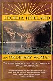 An Ordinary Woman: A Dramatized Biography of Nancy Kelsey