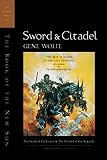 Sword & Citadel: The Second Half of 'The Book of the New Sun' (New Sun)