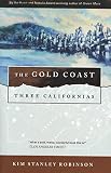 The Gold Coast: Three Californias (Wild Shore Triptych)