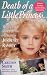 Death of a Little Princess: The Tragic Story of the Murder of Jonbenet Ramsey (St. Martin's True Crime Library)