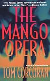 The Mango Opera (An Alex Rutledge Mystery)