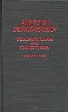 Alien to Femininity: Speculative Fiction and Feminist Theory (Contributions to the Study of Science Fiction and Fantasy)