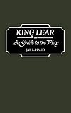 King Lear: A Guide to the Play (Greenwood Guides to Shakespeare)