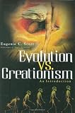 Evolution vs. Creationism: An Introduction