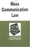 Mass Communications Law: In a Nutshell (Nutshell Series.)